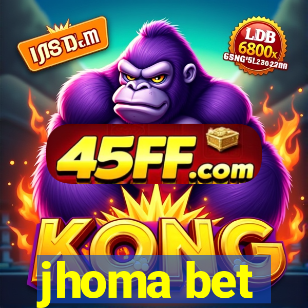 jhoma bet